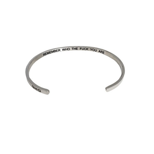 Silver Remember Who The F*ck You Are Bangle | GHG | boogie + birdie