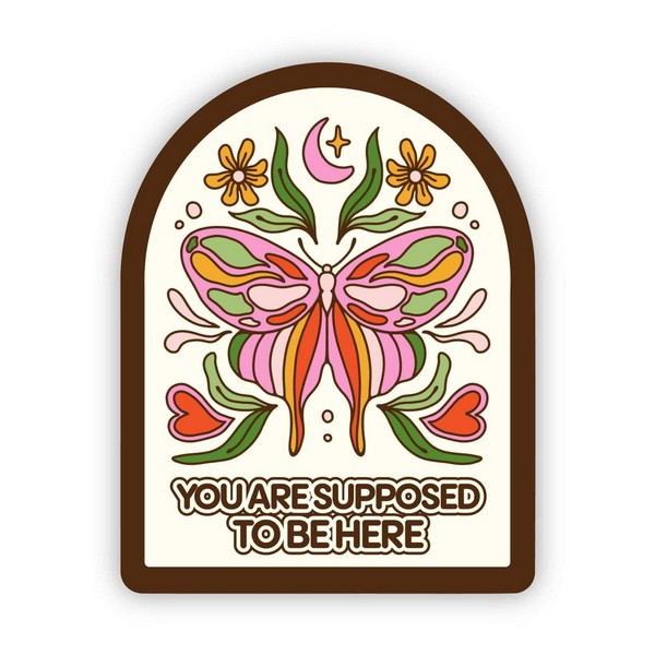 You're Supposed To Be Here Sticker | Big Moods | boogie + birdie