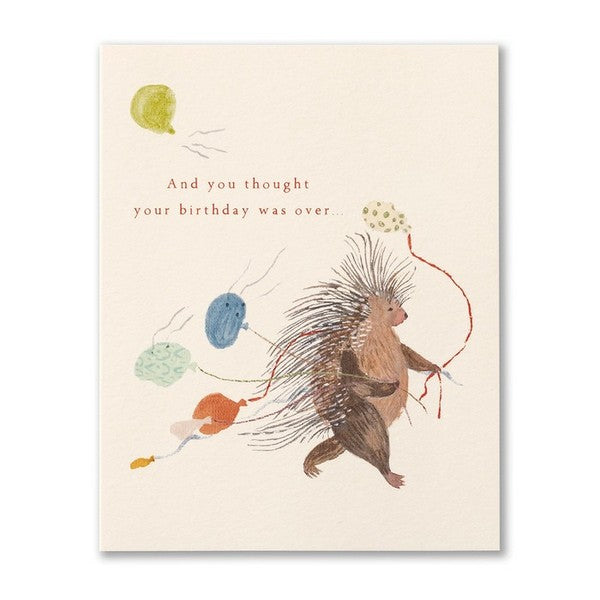 And You Thought Birthday Card | Love Mulchly | boogie + birdie