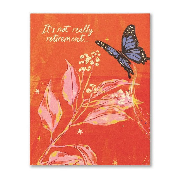 It's Not Really Retirement Card | Love Mulchly | boogie + birdie