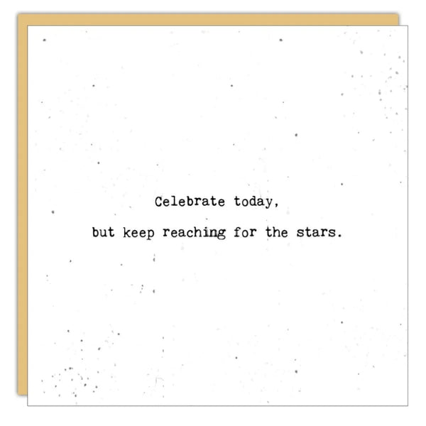 Celebrate Today, But Keep Reaching Card | Cedar Mountain | boogie + birdie