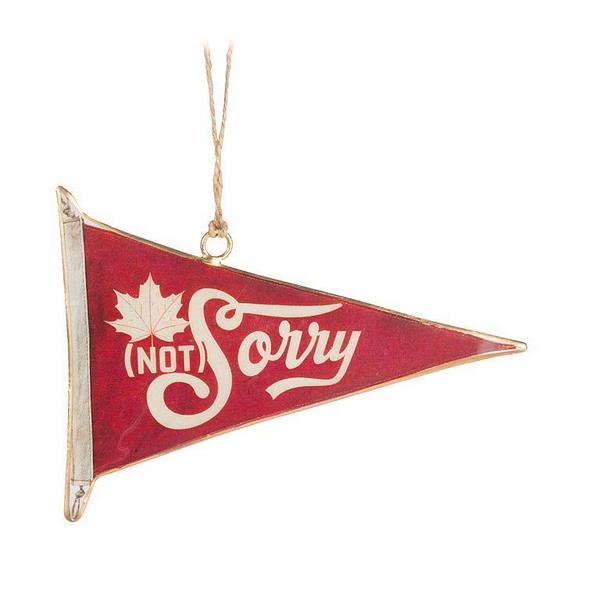 Not Sorry Pennant Metal Ornament