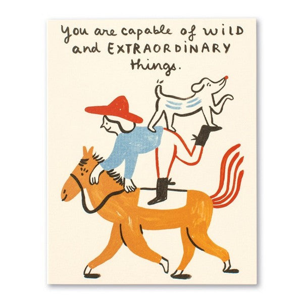 You Are Capable Of Wild Birthday Card | Love Mulchly | boogie + birdie