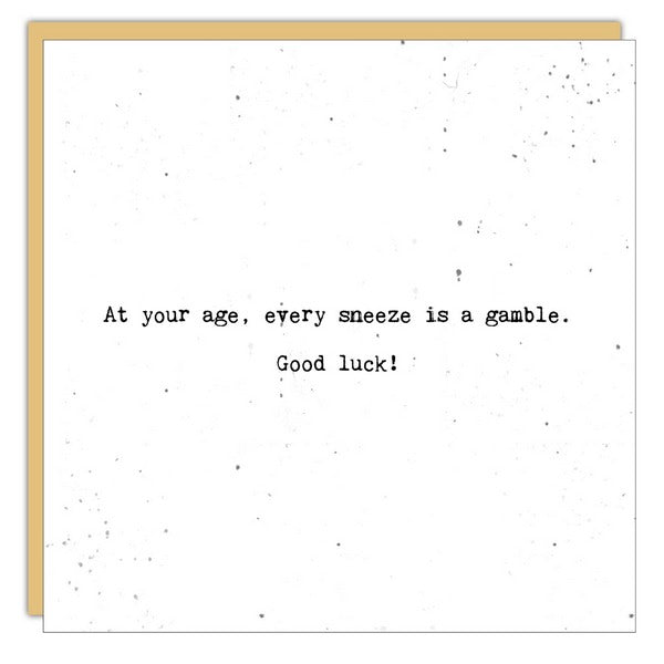 At Your Age, Every Sneeze is a Gamble (SLG1089) | Cedar Mountain | boogie + birdie