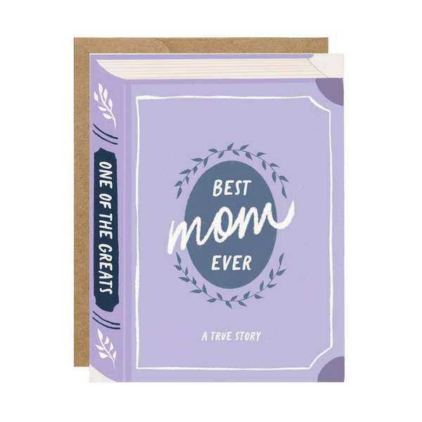 Best Mom Ever: A True Story Mother's Day Card | Simple Whimsy | boogie + birdie