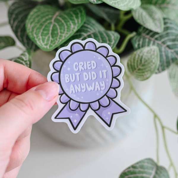 Cried But Did It Anyway Ribbon Award Vinyl Sticker | Simple Whimsy | boogie + birdie