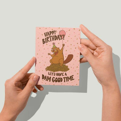 Beaver Dam Good Birthday Card | Carabara Designs | boogie + birdie