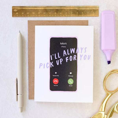 I'll Always Pick Up For You Mother's Day Card | Simple Whimsy | boogie + birdie