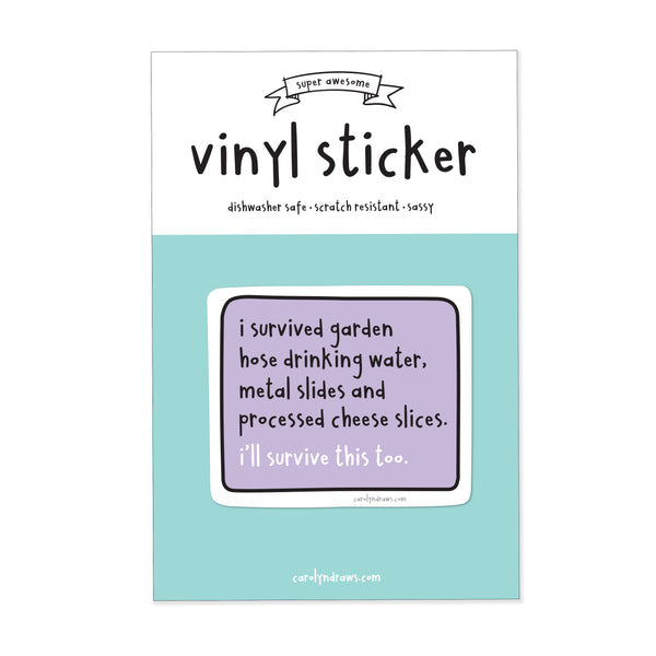 I'll Survive This Gen X Sticker | carolyndraws | boogie + birdie