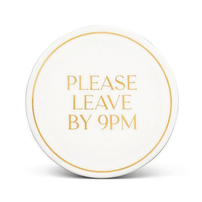 Please Leave by 9pm Coaster | Kitchen | boogie + birdie