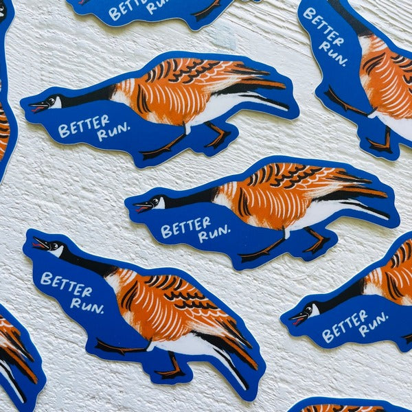 Better Run Canada Goose Sticker | Wild Made Goods | boogie + birdie