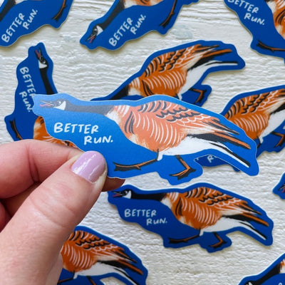 Better Run Canada Goose Sticker | Wild Made Goods | boogie + birdie
