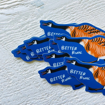 Better Run Canada Goose Sticker | Wild Made Goods | boogie + birdie