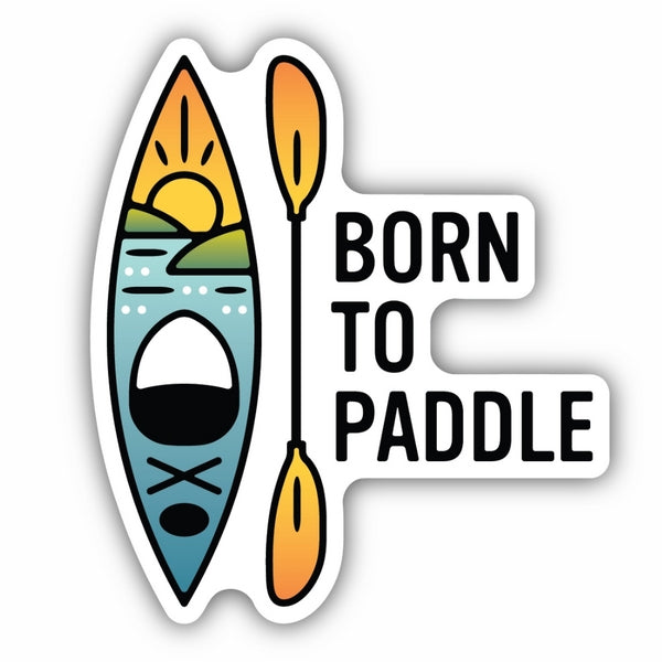 Born To Paddle Kayak Sticker | Stickers Northwest | boogie + birdie