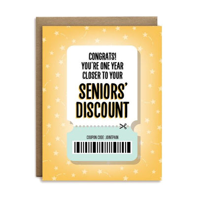 Closer To Seniors' Discount Birthday Card | I'll Know It When I See It | boogie + birdie