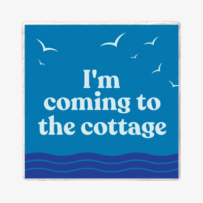 I'm Coming To The Cottage Coaster | Versatile Coasters | boogie + birdie