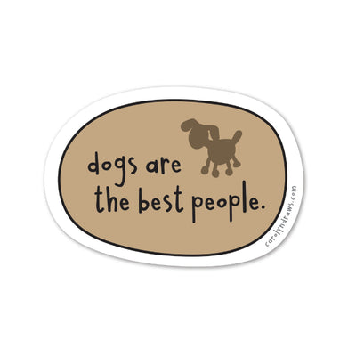 Dogs are the Best People Sticker | carolyndraws | boogie + birdie