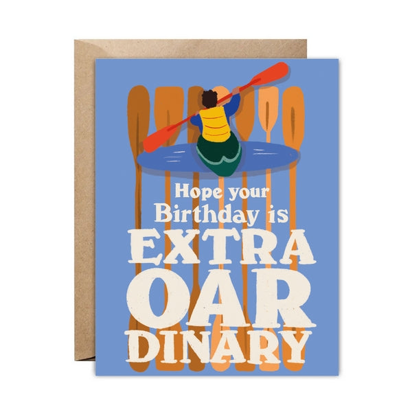 Extra-OAR-dinary Birthday Card | Paper Protege | boogie + birdie
