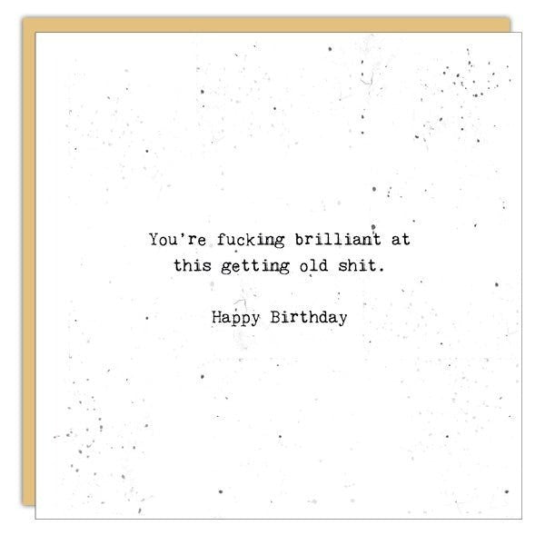 Getting Old Shit Birthday Card | Cedar Mountain | boogie + birdie