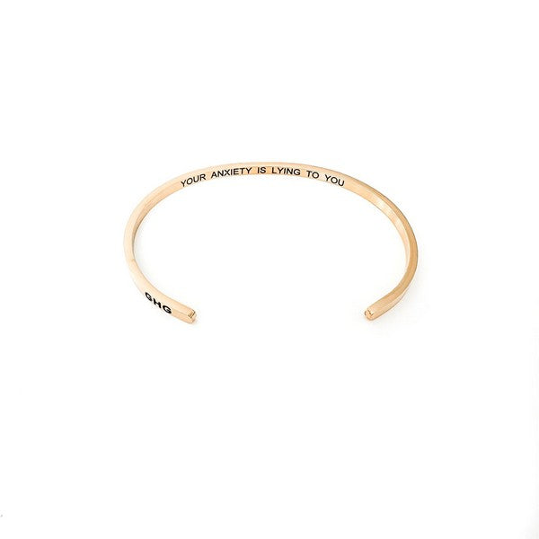 Gold Your Anxiety Is Lying To You  Bangle | boogie + birdie | Glass House Goods