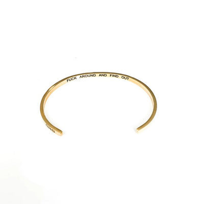 Gold F*%k Around And Find Out Bangle | Glasshouse Goods | boogie + birdie