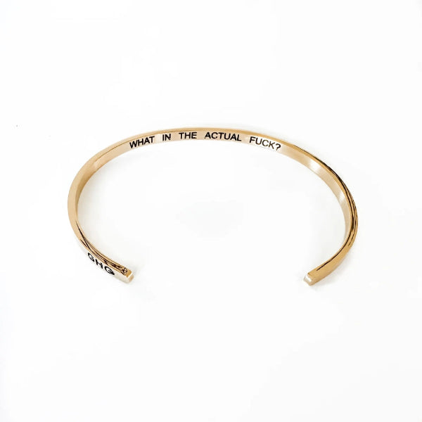 Gold What in the Actual F&$k Bangle | boogie + birdie | Glass House Goods