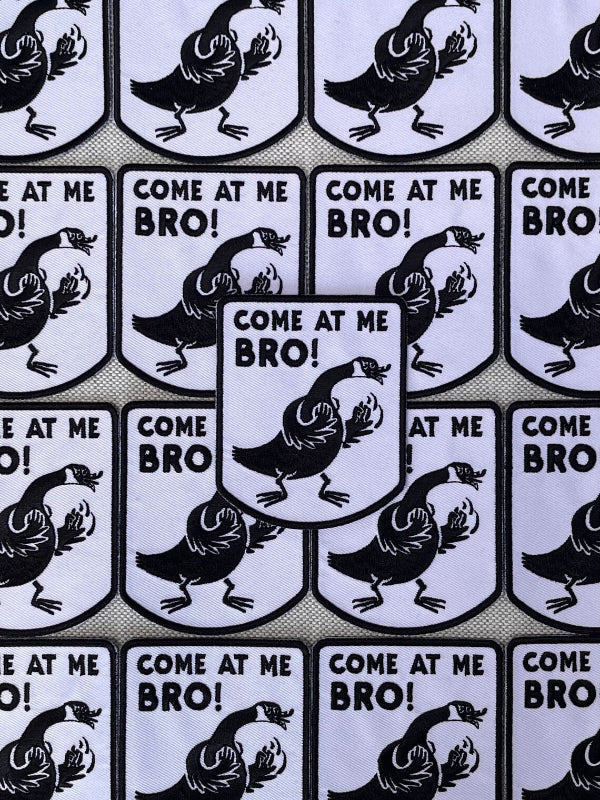 Come At Me Bro! Patch | Damn Fine Prints | boogie + birdie