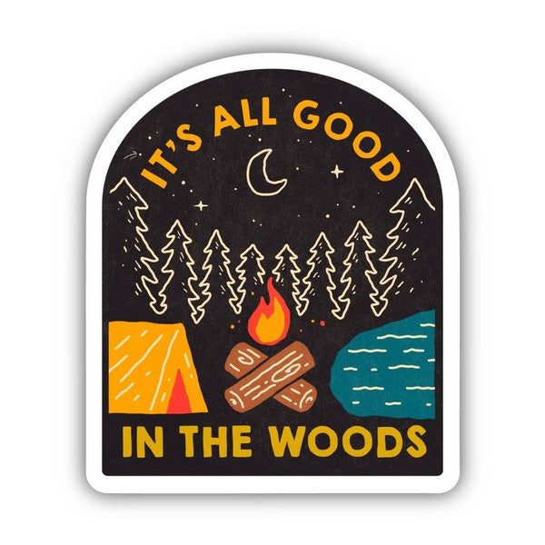 It's All Good In The Woods Sticker | Big Moods | boogie + birdie