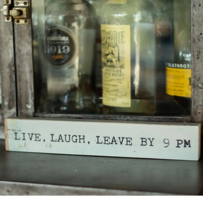 Live, Laugh, Leave by 9 Large Wood Sign