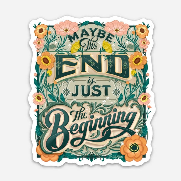 Maybe the End Sticker | To & Fro Gifts | boogie + birdie