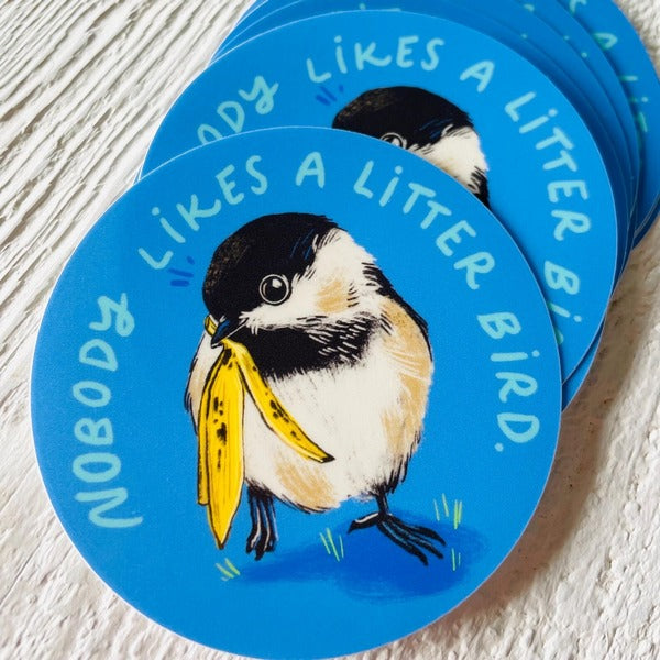 Nobody Likes A Litter Bird Sticker | Wild Made Goods | boogie + birdie