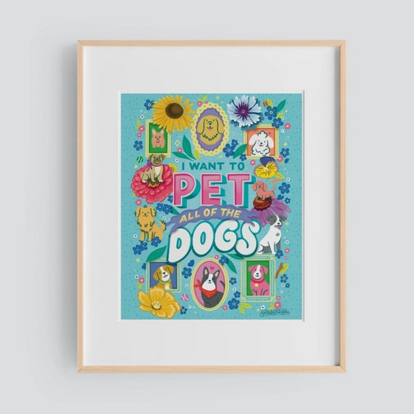 Pet All the Dogs Art Print 8x10 | To & Fro Gifts | boogie + birdie
