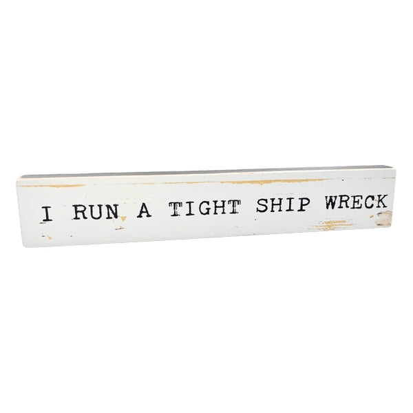 Run A Tight Ship Large Wood Sign | Cedar Mountain | boogie + birdie