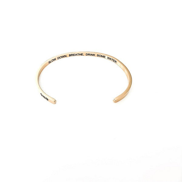 Gold Slow Down, Breath, Drink Some Water Bangle | boogie + birdie | Glass House Goods