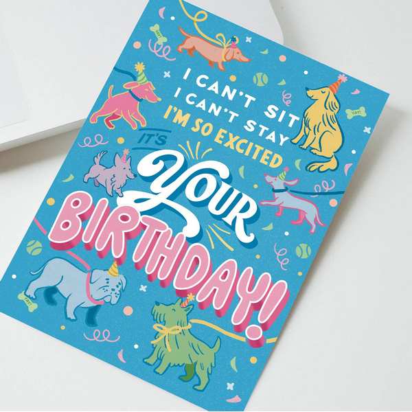So Excited Dog Birthday Card | To & Fro Gift Co. | boogie + birdie