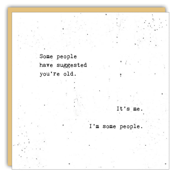 Some People Have Suggested Birthday Card | Cedar Mountain | boogie + birdie