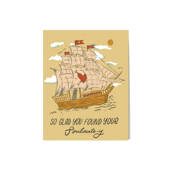 So Glad You Found Your Soul-Mately Love Card | Paper Protege | boogie + birdie