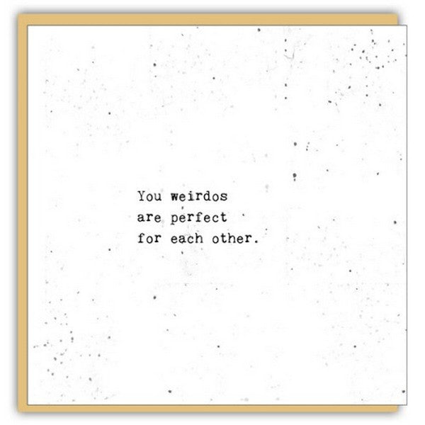You Weirdos Card | Cedar Mountain | boogie + birdie