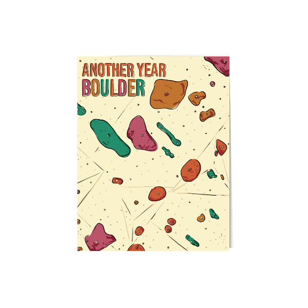 Another Year Boulder Birthday Card | Paper Protege | boogie + birdie