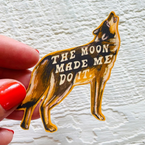 The Moon Made Me Do It Wolf Sticker | Wild Made Goods | boogie + birdie