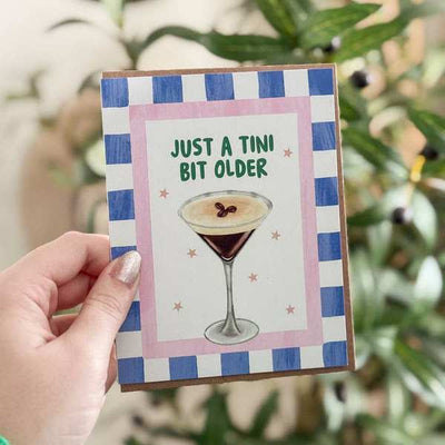 Tini Bit Older Espresso Martini Birthday Card | Simple Whimsy | boogie + birdie