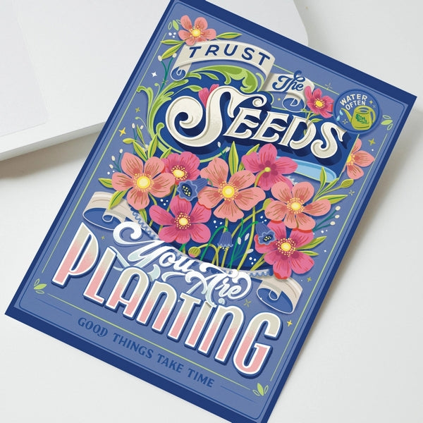 Trust the Seeds Art Card | To & Fro Gift Co. | boogie + birdie