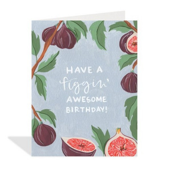 Figgin' Birthday Card