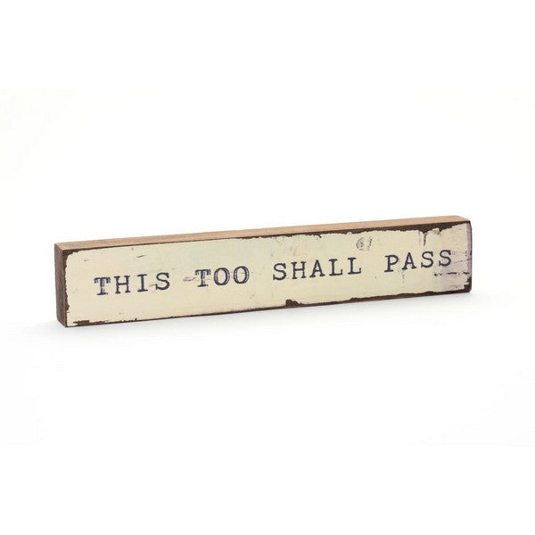 This Too Shall Pass Large Timber Bit | Shop Cedar Moutain Studios at boogie + birdie in Ottawa.