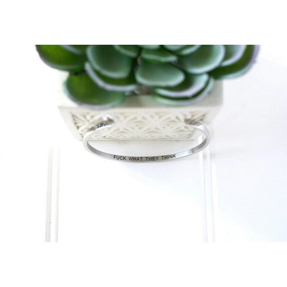 Silver F*ck What They Think Bangle | Shop Glasshouse Goods at boogie + birdie in Ottawa.