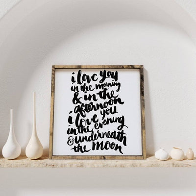 Love You In The Morning Medium Wood Sign