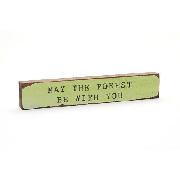 May The Forest Be With You Large Timber Bit