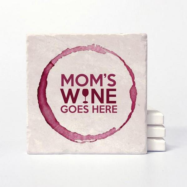Mom's Wine Goes Here Coaster