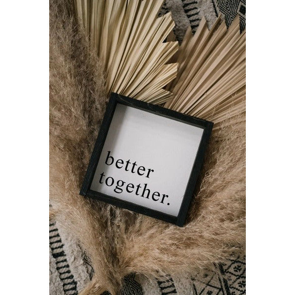 Better Together Small Wood Sign | Shop home decor at boogie + birdie