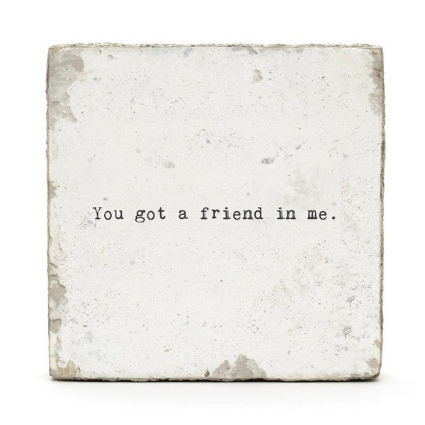 You Got A Friend Little Gem